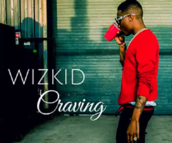 Instrumental: Wizkid - Craving (Beat By DJ Smith)